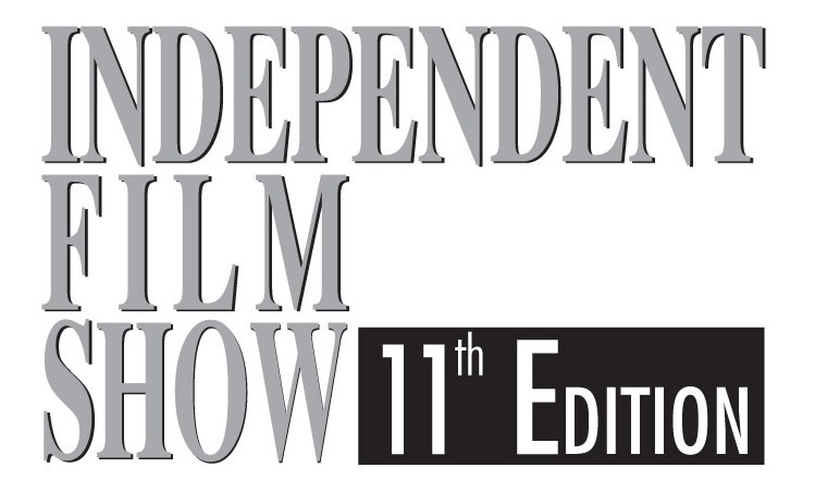 Independent Film Show 2011 Independent Film Show 2011