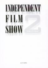 Independent Film Show 2nd Edition