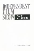 Independent Film Show 5th Edition