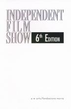 Independent Film Show 6th Edition