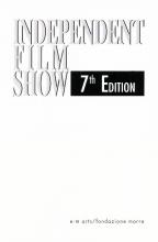 Independent Film Show 7th Edition